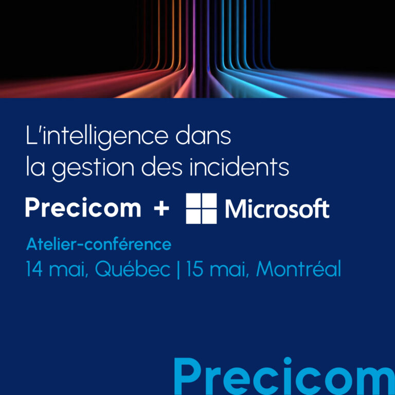 Atelier-conférence Precicom + Microsoft : L’intelligence dans la gestion des incidents