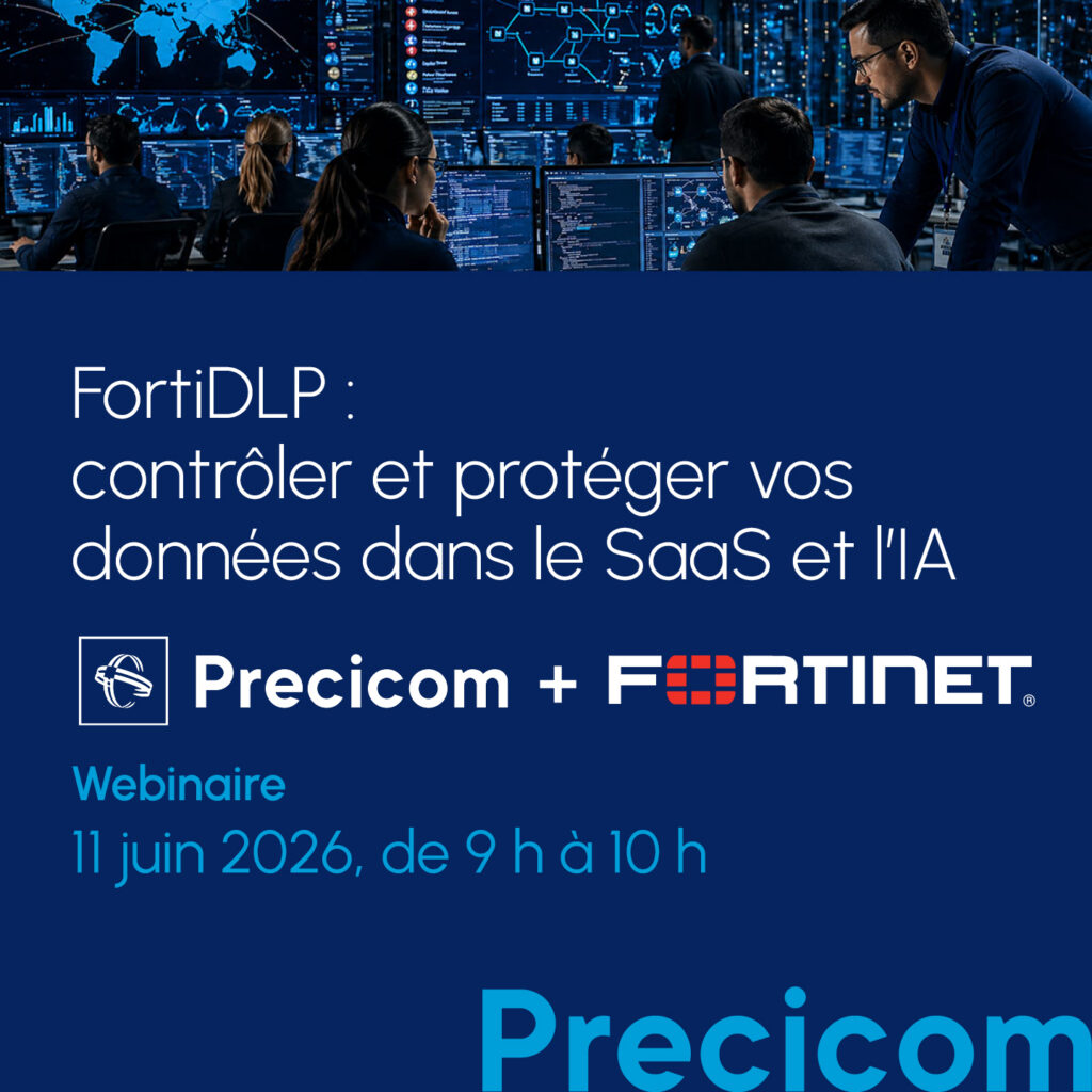 Webinaire - FortiDLP : contrôler et protéger vos données dans le SaaS et l’IA
