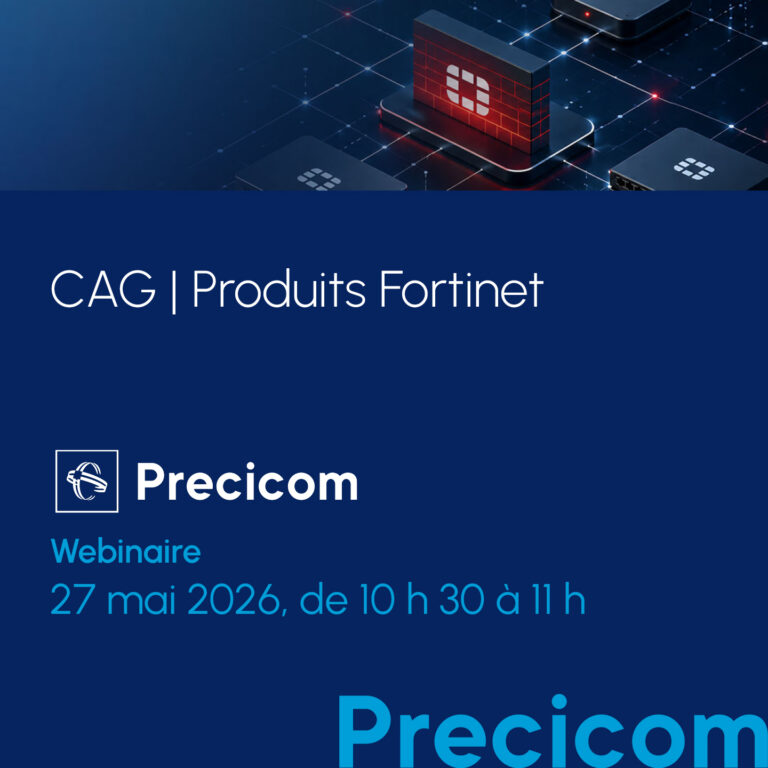 Webinaire CAG | Produits Fortinet