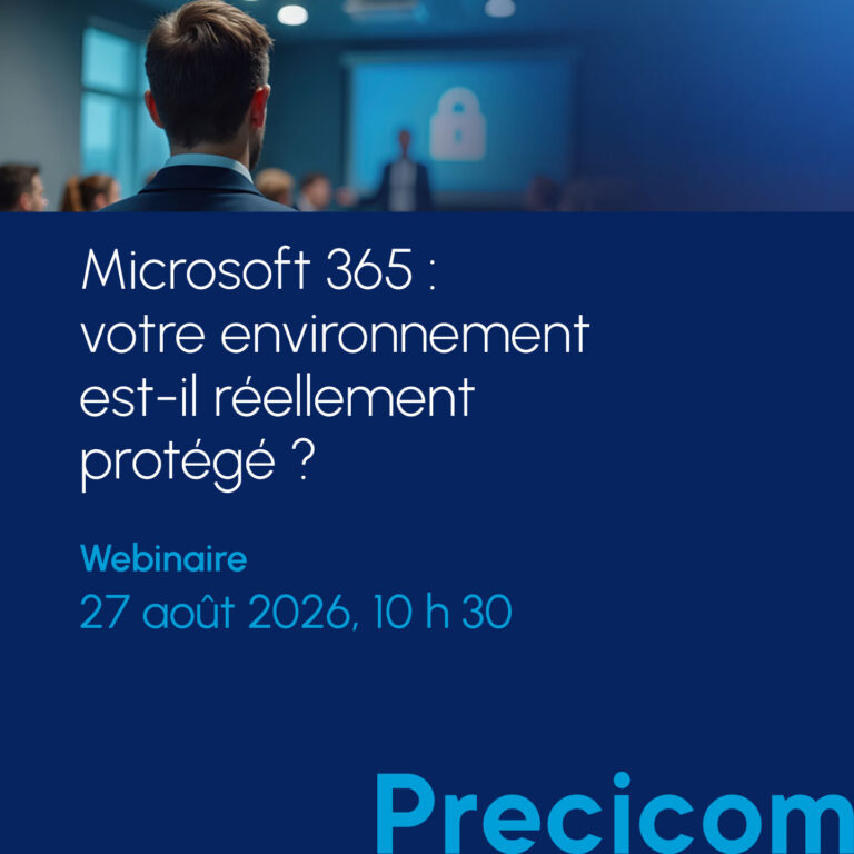 Webinaire-Microsoft 365 : votre environnement est-il réellement protégé ?